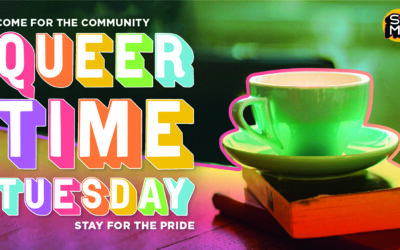 QUEER TIME TUESDAY – LEARN & CONNECT #3